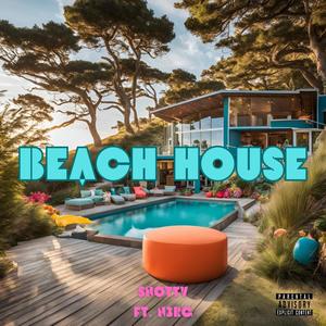 Beach House (feat. N3RG) (Explicit)