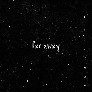 fxr xwxy (feat. Thorn)