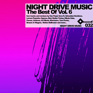 The Best of Night Drive Music, Vol. 6