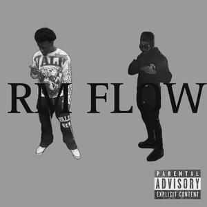 RM FLOW (feat. Slaughter Gray) [Explicit]