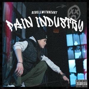 Pain Industry (Explicit)