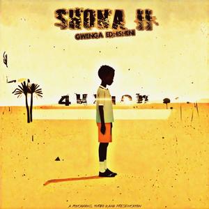 SHONA II (Gwenga Edhisheni)