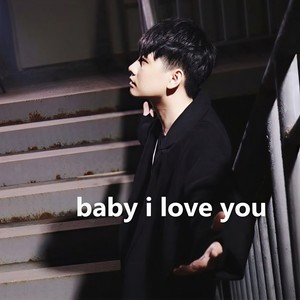 BABY I LOVE YOU (Radio Edit)