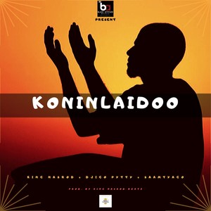 Koninlaidoo (Explicit)