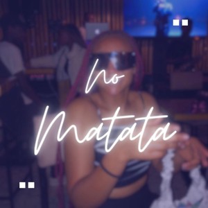 No Matata (Explicit)