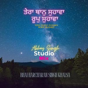 Tera Thaan Suhawa by BHSkhalsa (Studio Version)