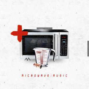 Microwave Music (Explicit)