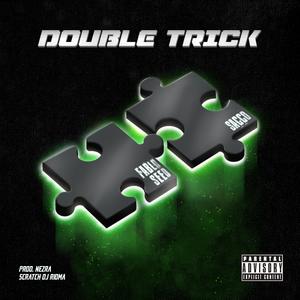 Double Trick (feat. Sacco & Dj Rioma|Explicit)