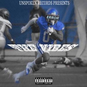 The Vibes (Explicit)