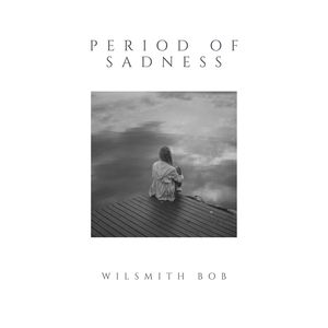 Period Of Sadness (Original Mix)