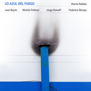 Lo Azul Del Fuego