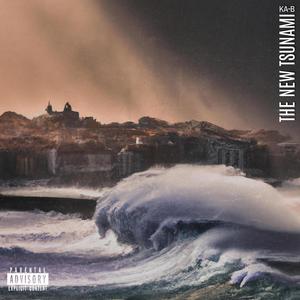 The New Tsunami (Explicit)