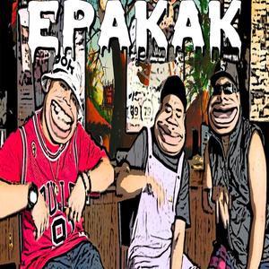 EPAKAK(feat. 808 CITY RYAN, RXMS, ZJAA & CHRI$ DEEZY) (Explicit)