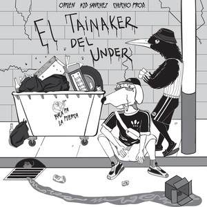 El Tainaker del Under(feat. Chucho Prod) (Explicit)