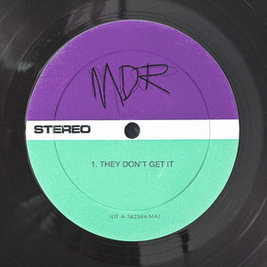They Don't Get It (Explicit)