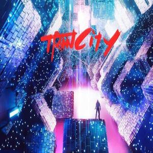 Trancity (Inspired Recordings Released) [Explicit]