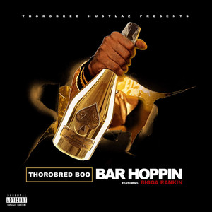 Bar Hoppin (Explicit)