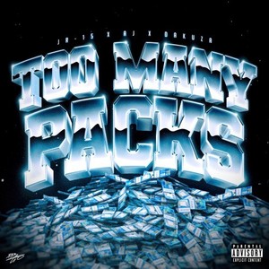 Too Many Packs (Explicit)