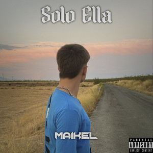 Solo Ella (Explicit)