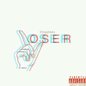 Loser (Explicit)