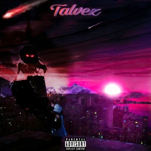 Talvez (Explicit)