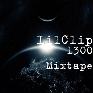 1300 Mixtape (Explicit)