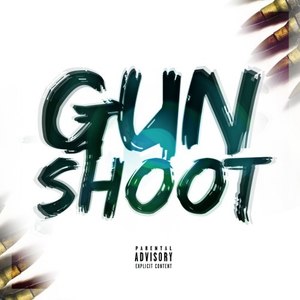 Gun Shoot (Explicit)