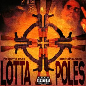 Lotta Poles (feat. Rif Baphomet) [Explicit]