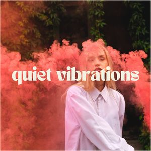 Quiet Vibrations (Misty Realms of Divine Harmony)