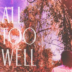 All Too Well (10 Minute Version [Andrew’s Version]) [Explicit]