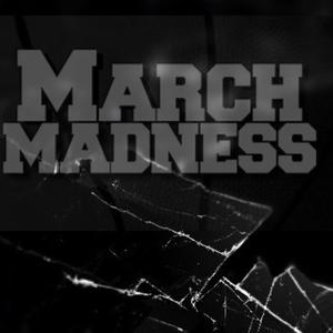 MARCHMADNESS (Explicit)