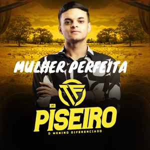 TF DO PISEIRO - Mulher Perfeita