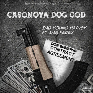 Casonova Dog God (Explicit)