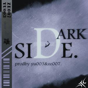 【Free】"Dark Side"