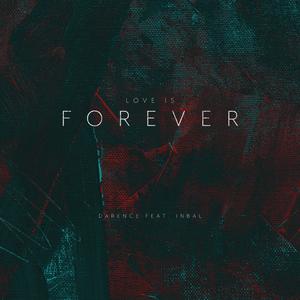 Love Is Forever(feat. Inbal)
