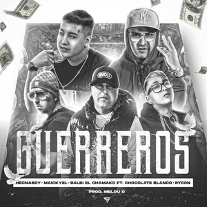 Guerreros (Explicit)