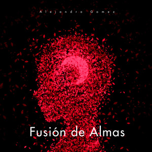 Fusión de Almas (Explicit)