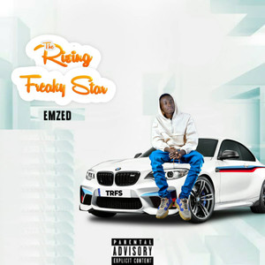 The Rising Freaky Star (Explicit)