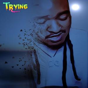 Trying (Explicit)