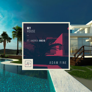 My House(feat. Andrea Obeid)
