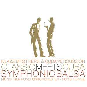 Classic Meets Cuba-Symphonic Salsa (Amazon Version)