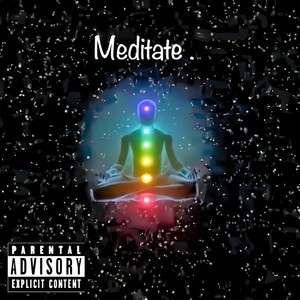 Meditate. (feat. DL Shock)