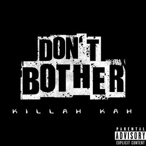 Dont Bother (Explicit)