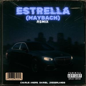 Estrella (feat. Jxseorlando) (Remix|Maybach|Explicit)