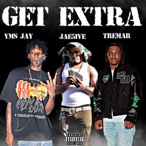 GET EXTRA (Explicit)