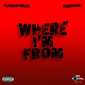 Where I'm from (Explicit)
