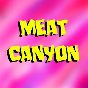 Meatcanyon: Screams from the Golden Arches