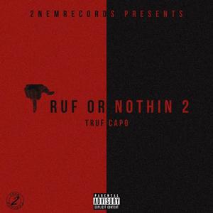 Truf Or Nothin 2 (TON2) [Explicit]