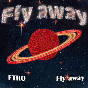 Fly away