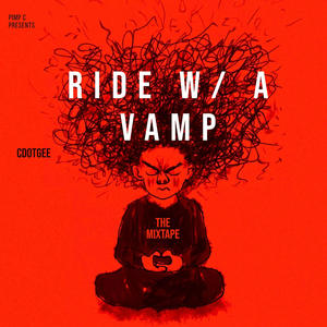 Ride W A Vamp (Explicit)